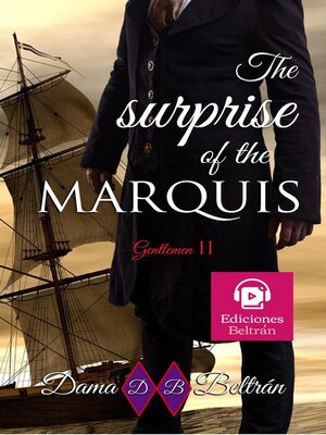 cover image of The surprise of the Marquis